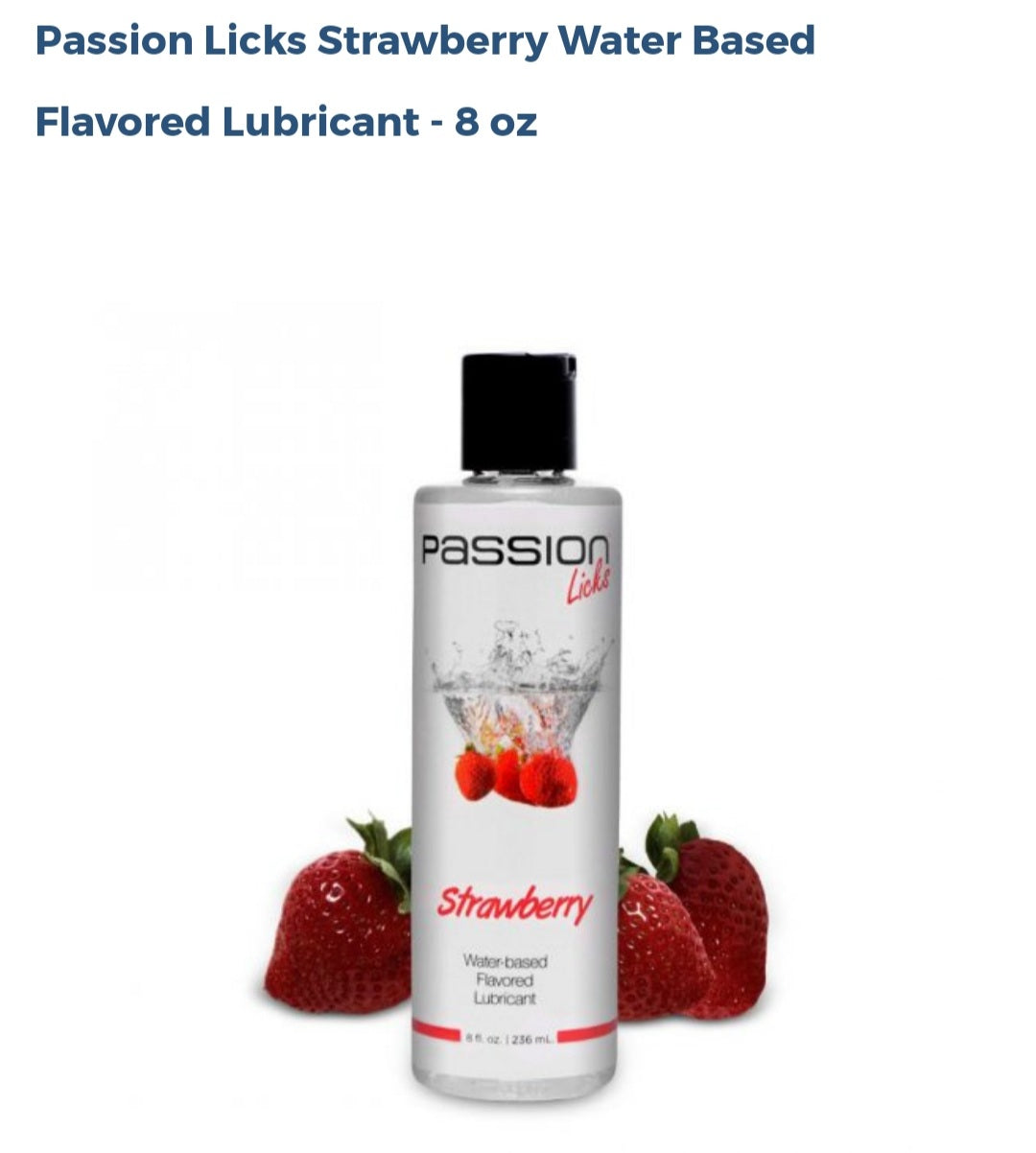 Passion Licks Strawberry 🍓 Water Based Flavored Lube 8oz